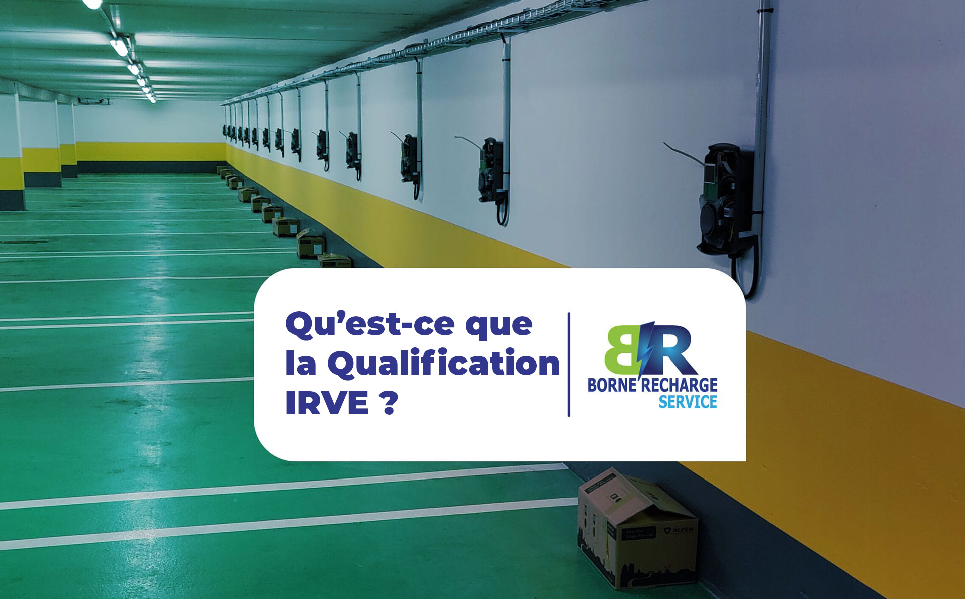 Quest-Ce-Que-La-Qualification IRVE recharge